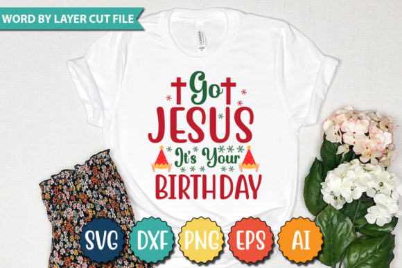 GO JESUS IT’S YOUR BIRTHDAY SVG Graphics Review