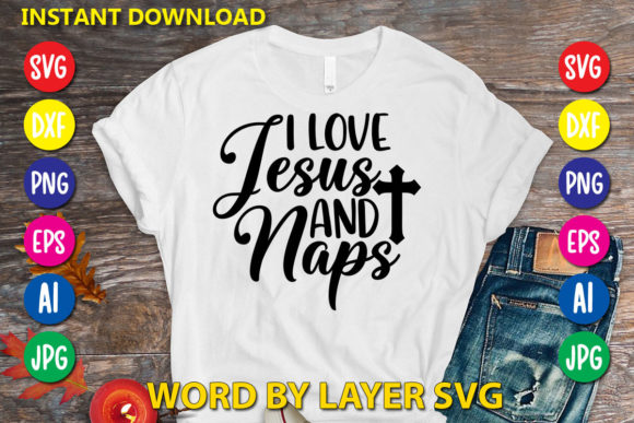 I Love Jesus and Naps: Graphics & T-Shirt Designs Review