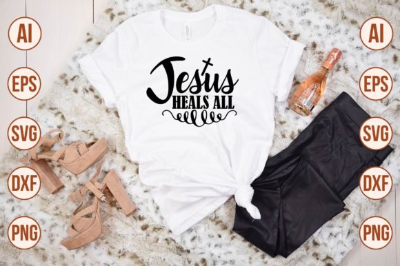 Jesus Heals All Graphics and T-Shirt Designs Review