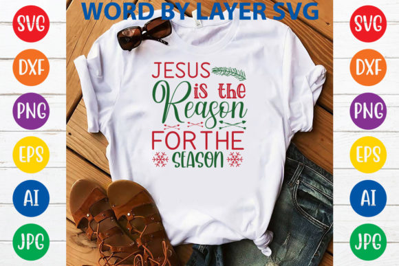 Jesus is the Reason for the Season Graphics