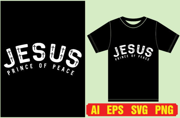 Jesus Prince of Peace Graphics and T-Shirt Designs